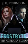 Frostbyte - J. D. Robinson - 9798227087324