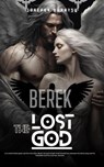 Berek: The Lost God - Josephs Quartzy - 9798227113146
