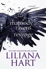 A Rhapsody of Ravens and Revenge - Liliana Hart - 9798227115065