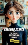 Breaking Silence - Sarah Michaels - 9798227135926