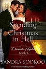 Spending Christmas in Hell - Sandra Sookoo - 9798227145741
