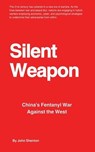 Silent Weapon - John Shenton - 9798227182104