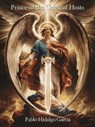 "Principe De La Milicia Celestial" - Pablo Hidalgo Garcia - 9798227186966
