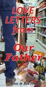 Love Letters from Our Father - John H Brennan - 9798227196125