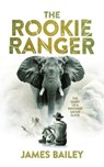 The Rookie Ranger - James Bailey - 9798227213501