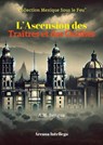 L'Ascension des Oubliés et des Traîtres - A. M. Bengoa - 9798227216939