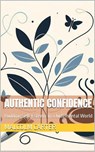 Authentic Confidence - Malcolm Carter - 9798227222077