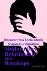Modern Day Relationship and Breakups - Williams Roy - 9798227244352