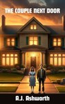 The Couple Next Door - A. J. Ashworth - 9798227244444