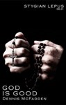 God is Good - Dennis McFadden - 9798227244703