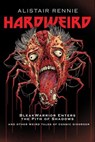 HardWeird - Alistair Rennie - 9798227255112