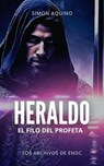 Heraldo: El Filo del Profeta - simon aquino - 9798227298560