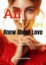 All I Never Knew About Love - Sarah McCulay - 9798227299154