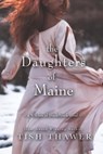 The Daughters of Maine - Tish Thawer - 9798227320643
