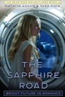 The Sapphire Road - Tara Maya ; Mathiya Adams - 9798227338983