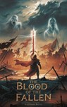 The Blood of the Fallen - Patrick William Lee - 9798227341686