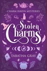 Stolen Charms - Tabatha Gray - 9798227345288