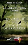 The Case of The Deadly Dressmaker - Noemi Betancourt - 9798227369758