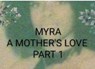 Myra: A Mother's Love Part 1 - Jay Hicks - 9798227389992