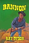 Bannon - Ray Dyson - 9798227395177