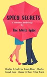 Spicy Secrets - The Write Spice - 9798227398406
