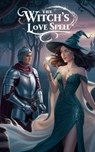 The Witch's Love Spell - Sarah Elizabeth Davis - 9798227401625