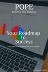 Your Roadmap to Success - Richard Pope - 9798227422156