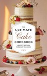 The Ultimate Cake Cookbook - Olivia Bennett - 9798227446015