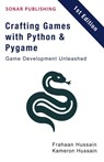 Crafting Games with Python & Pygame - Kameron Hussain ; Frahaan Hussain - 9798227461551