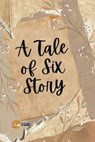 A Tales of Six Story - D Glanz - 9798227464910