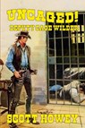 Deputy Cage Wilder - Uncaged - Scott Howey - 9798227476609