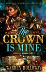The Crown is Mine 3 - Warren Holloway - 9798227508669