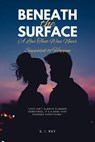 Beneath the Surface - S. I. Ray - 9798227511256