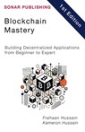 Blockchain Mastery - Kameron Hussain ; Frahaan Hussain - 9798227514615