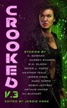 Crooked V.3 - Jessie Kwak - 9798227516664