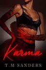 Karma - T.M Sanders - 9798227516985