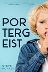 Portergeist - Steve Porter - 9798227532930