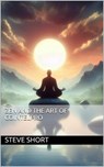 Zen and the Art of COINTELPRO - Steve Short - 9798227557629