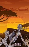 Life of The Damned: - Cheetah Night - 9798227572943