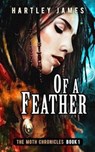Of A Feather - Hartley James - 9798227610843