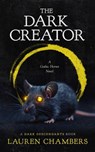 The Dark Creator - Lauren Chambers - 9798227617019