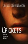 Crickets - Erin Lee ; Olivia Marie - 9798227633781
