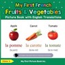 My First French Fruits & Vegetables Picture Book with English Translations - Aaron Stez ; Chloe S. - 9798227634146