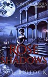 Rose Shadows - M.L. Bullock - 9798227635686