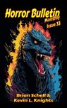 Horror Bulletin Monthly June 2024 - Brian Schell - 9798227640215
