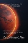 Catholic Theology of Moral Conscience (Lectio 2023) - A. Francesco Papa - 9798227656407