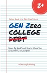 Gen Zero College Debt - Azlearning Publishing - 9798227656940