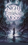 The Night of the Eternal Moon - Patrick William Lee - 9798227662231