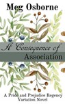 A Consequence of Association - Meg Osborne - 9798227668806