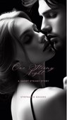 One Steamy Night - Stephanie Rogers - 9798227672612